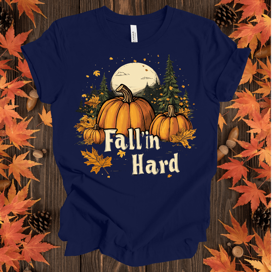 Fall'in Hard T-Shirt