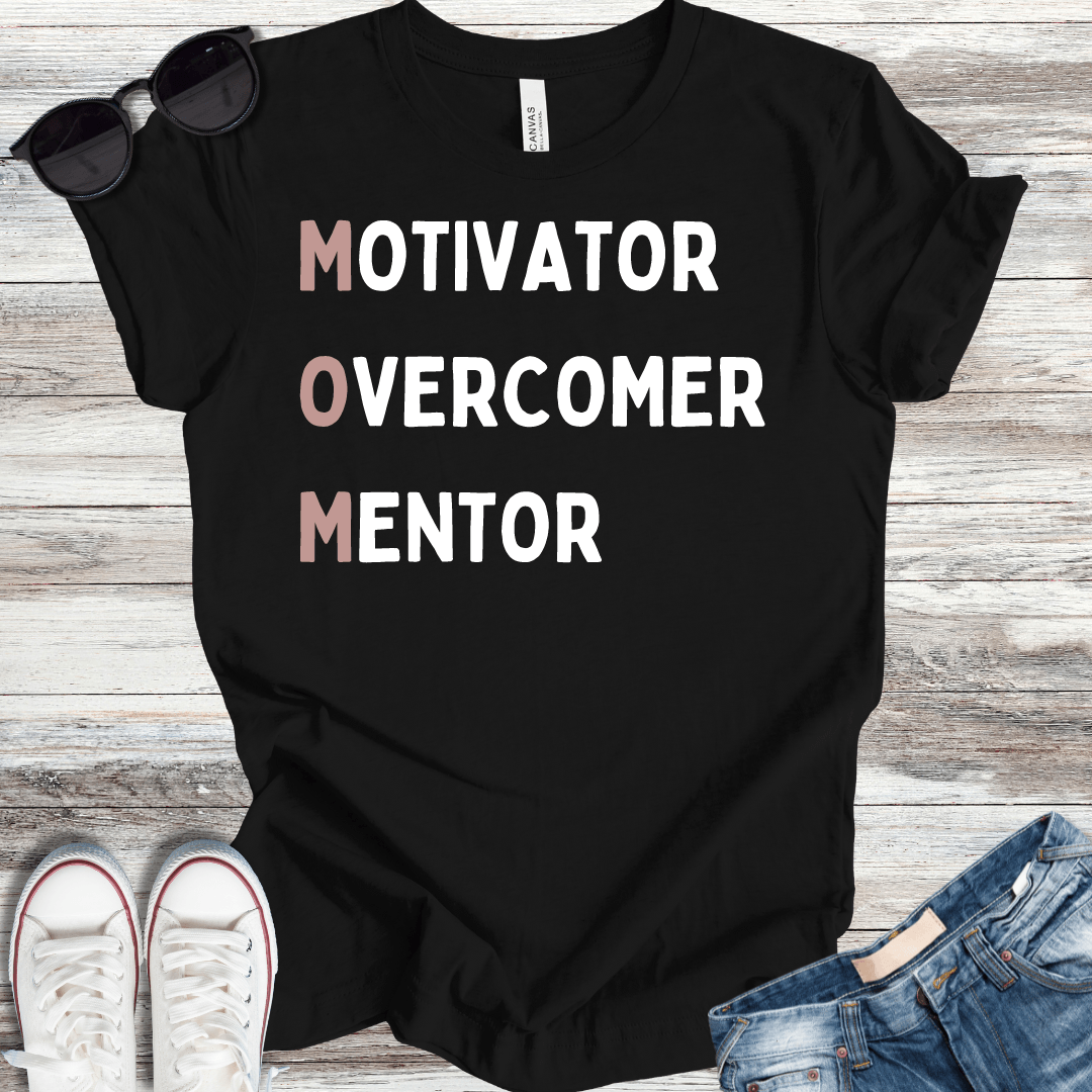 MOM: Motivator Overcomer Mentor T-Shirt