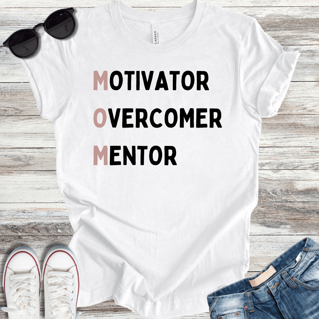 MOM: Motivator Overcomer Mentor T-Shirt