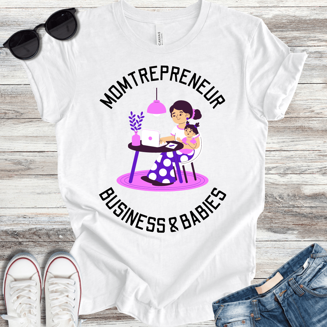 Momtrepreneur T-Shirt