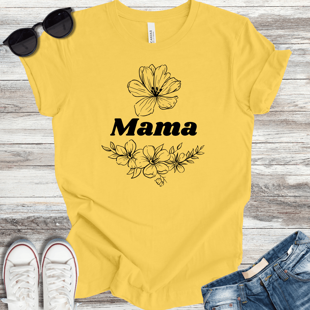 Mama Flourishes T-Shirt