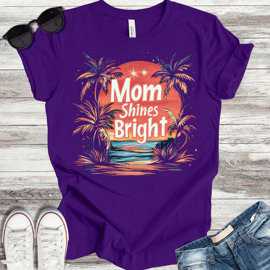 Mom Shines Bright T-Shirt