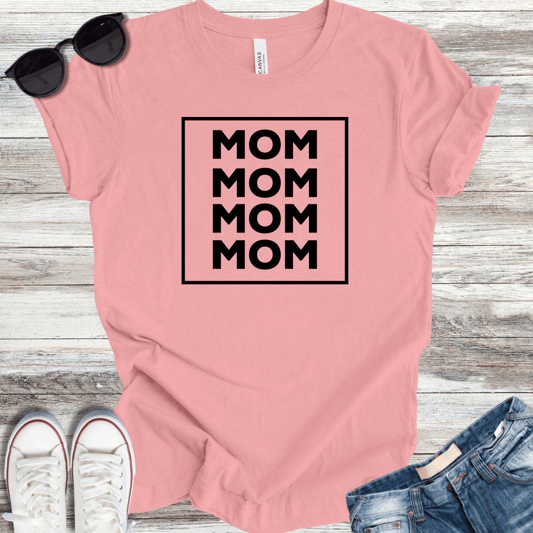 Mom x4 T-Shirt