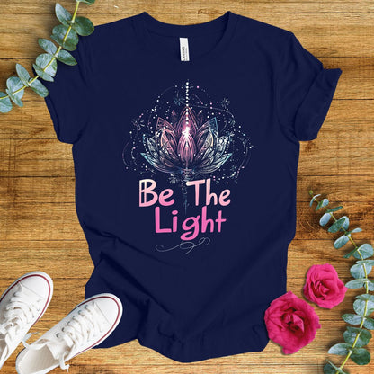 Be The Light T-Shirt - ParenTEES