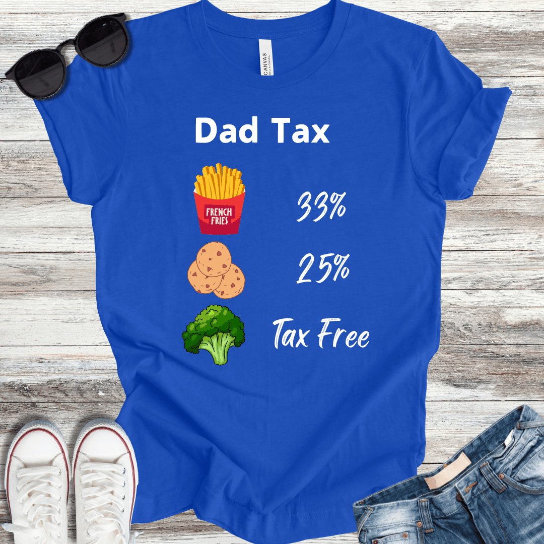 Dad Tax Chart T-Shirt - ParenTEES