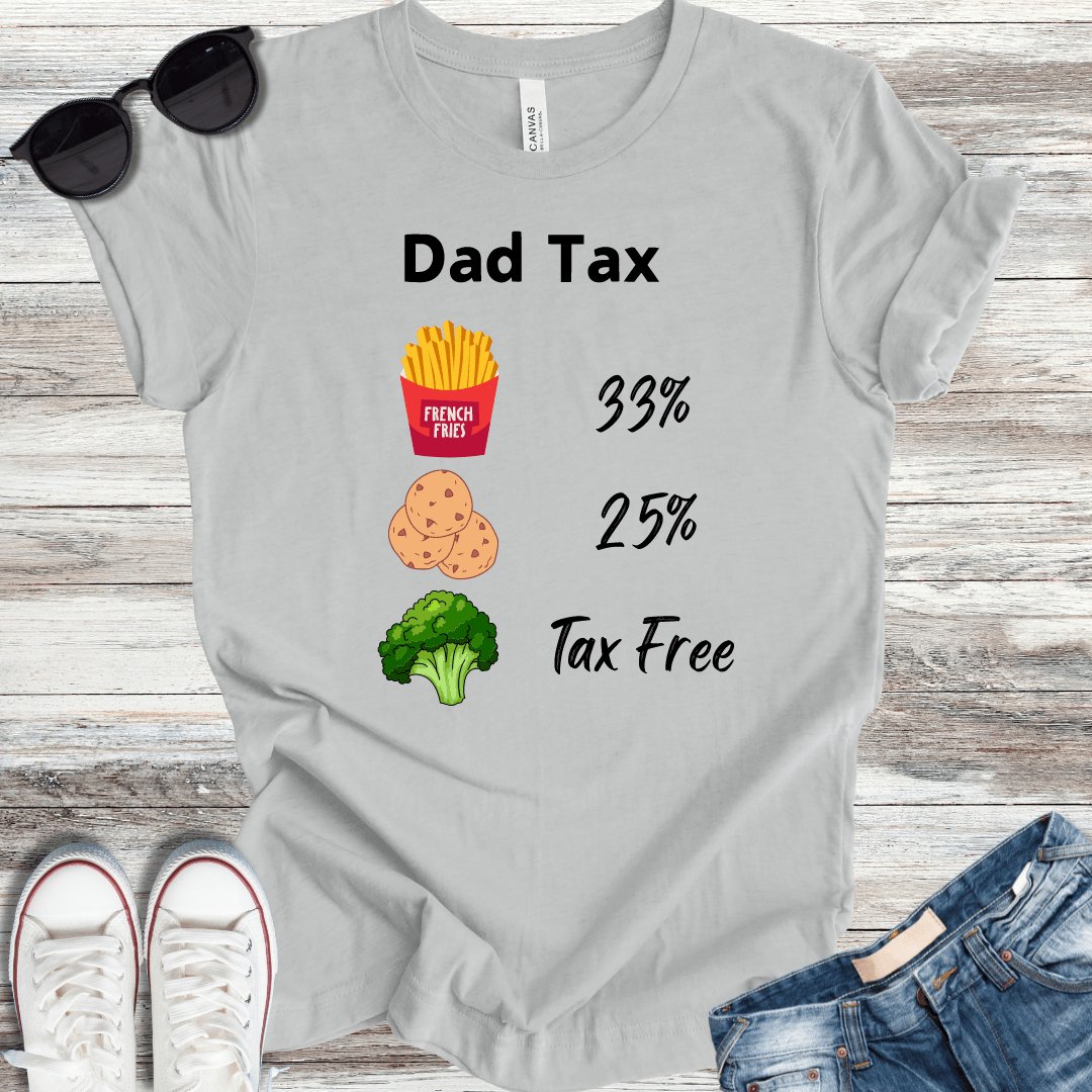 Dad Tax Chart T-Shirt - ParenTEES