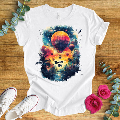 Dream Big T-Shirt - ParenTEES