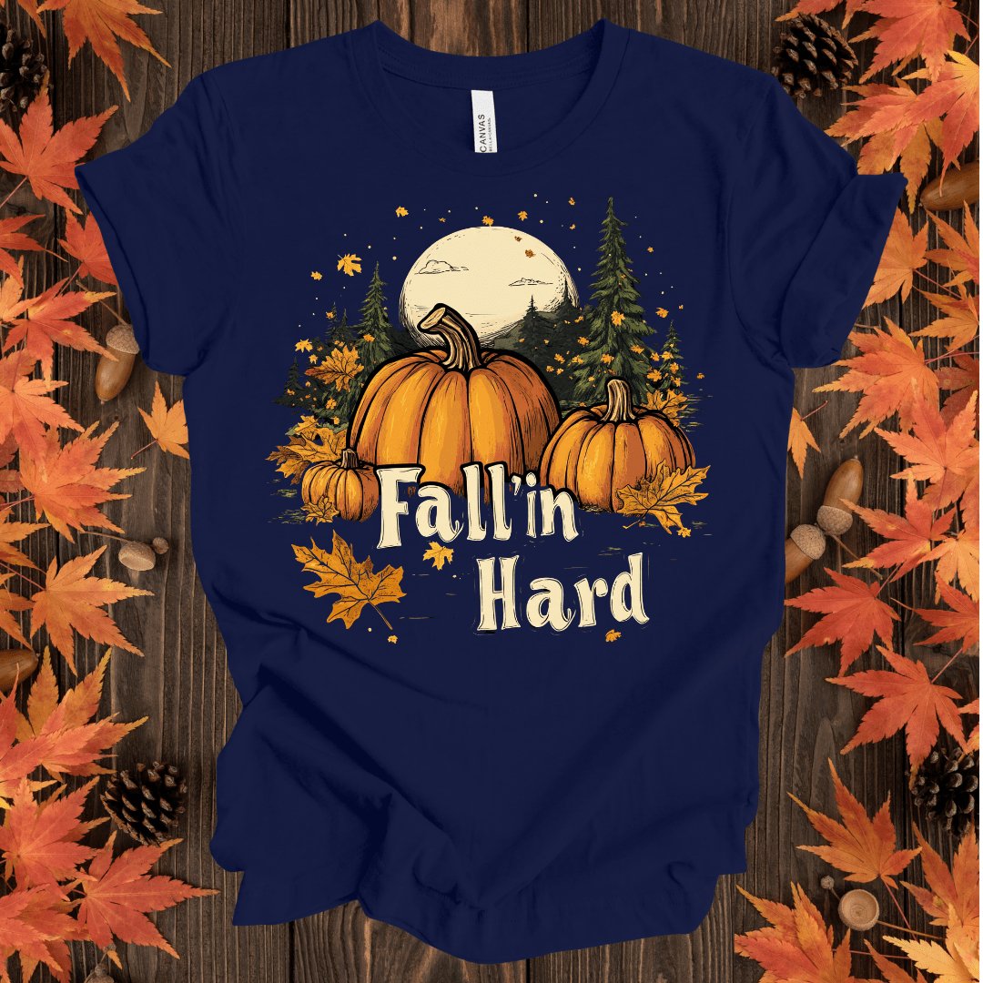 Fall'in Hard T-Shirt - ParenTEES