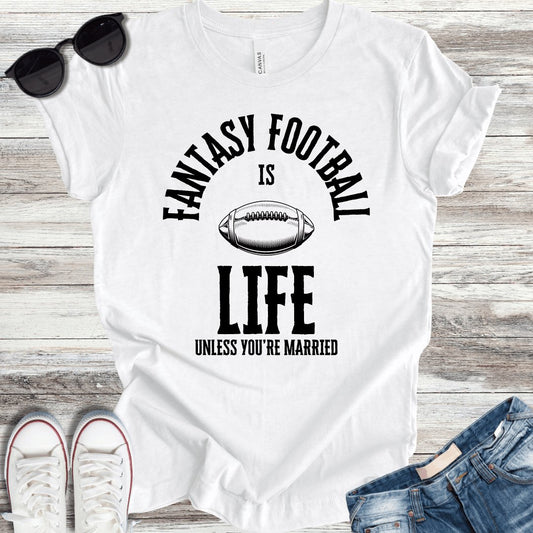 Fantasy Football Is Life T-Shirt - ParenTEES