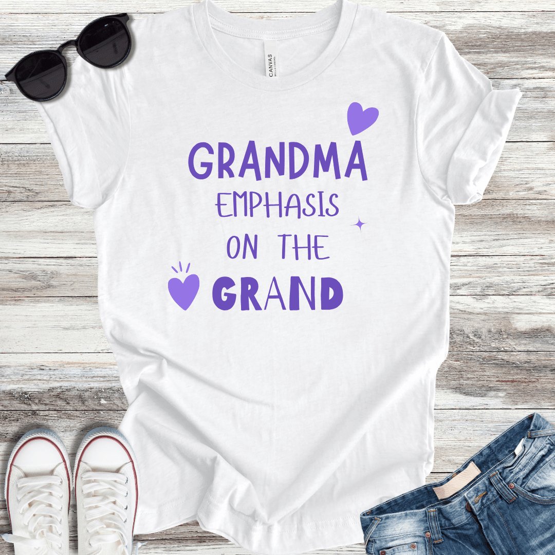 Grandma Emphasis On The Grand T-Shirt - ParenTEES