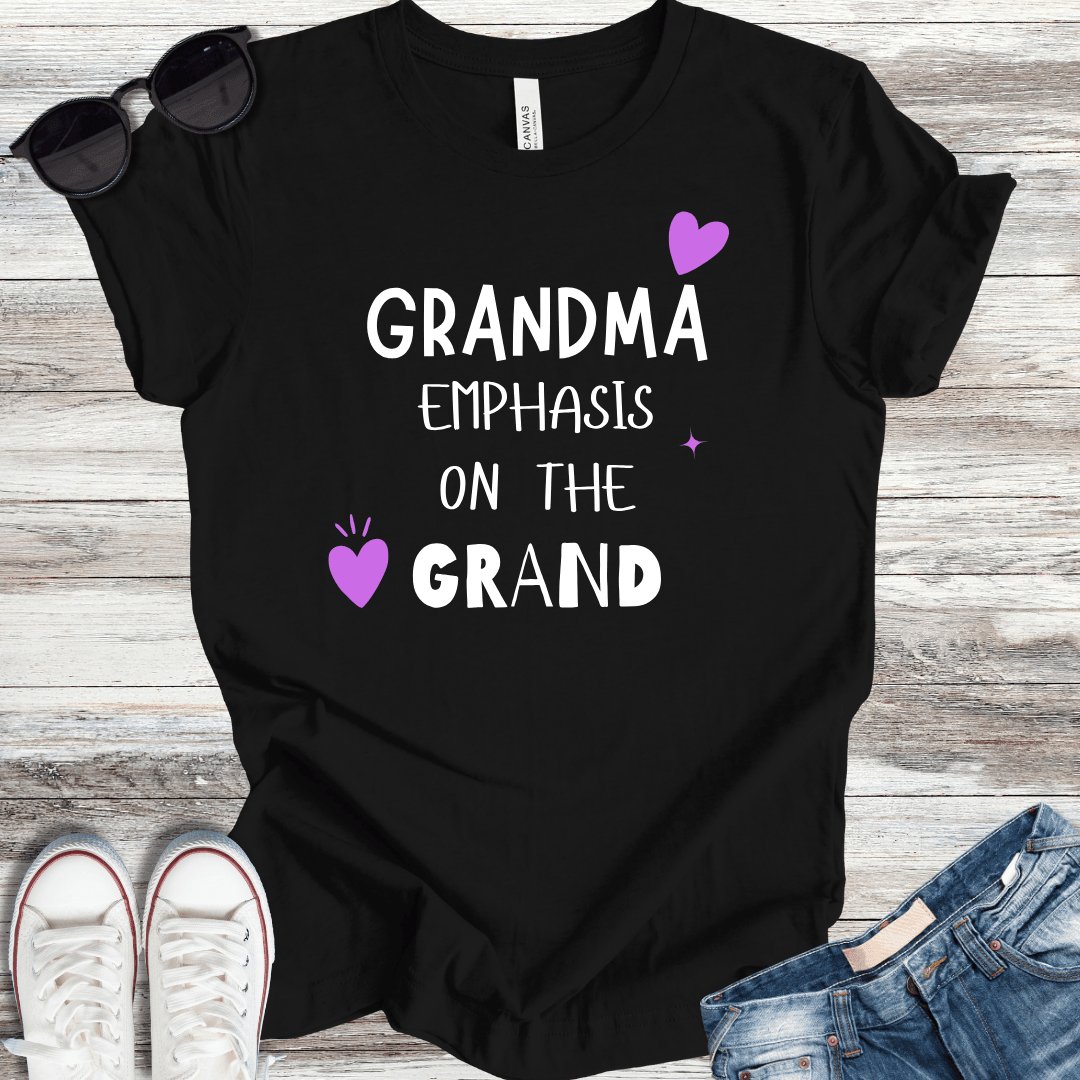 Grandma Emphasis On The Grand T-Shirt - ParenTEES