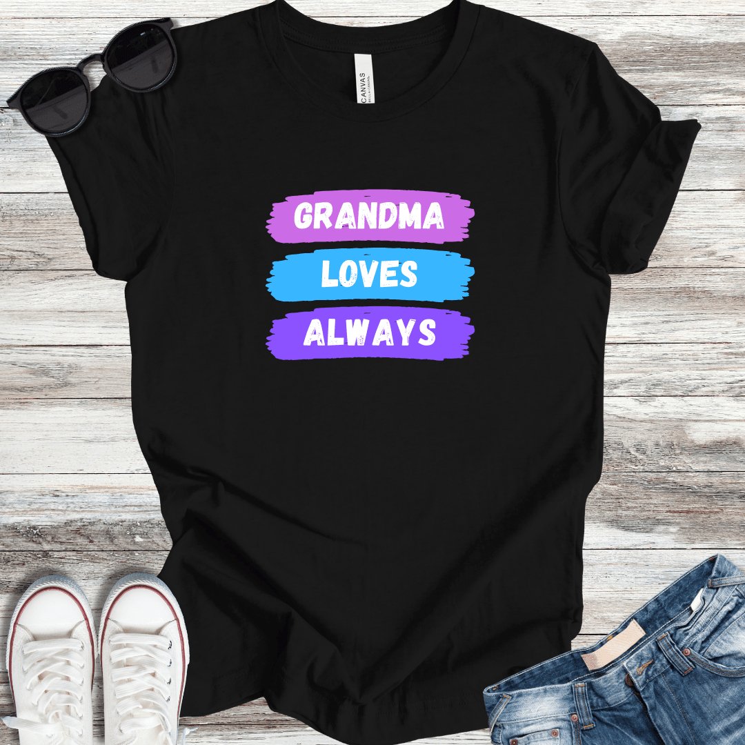 Grandma Loves Always T-Shirt - ParenTEES