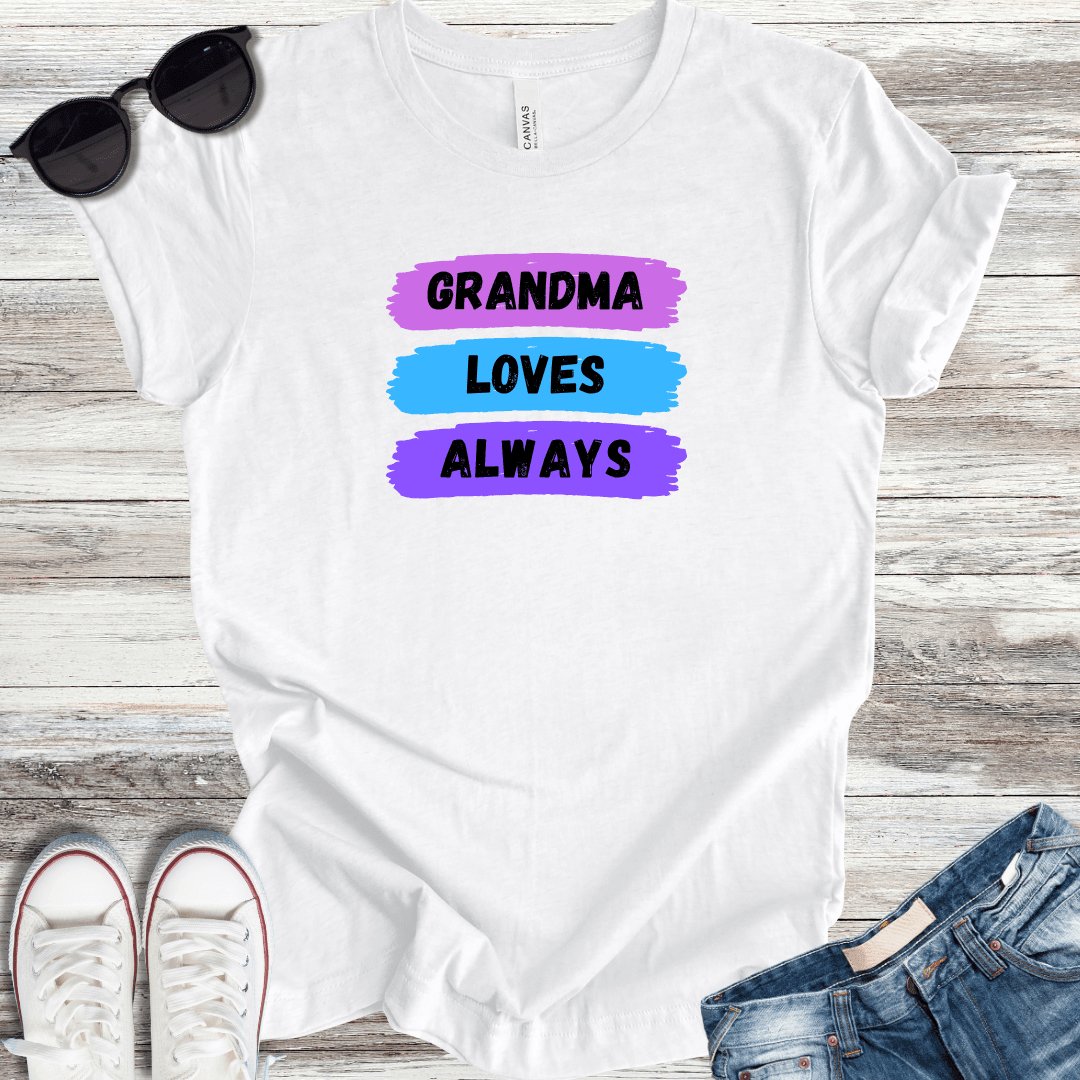 Grandma Loves Always T-Shirt - ParenTEES