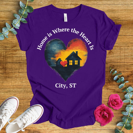 Home Is Where The Heart Is T-Shirt - Customizable City/State - ParenTEES