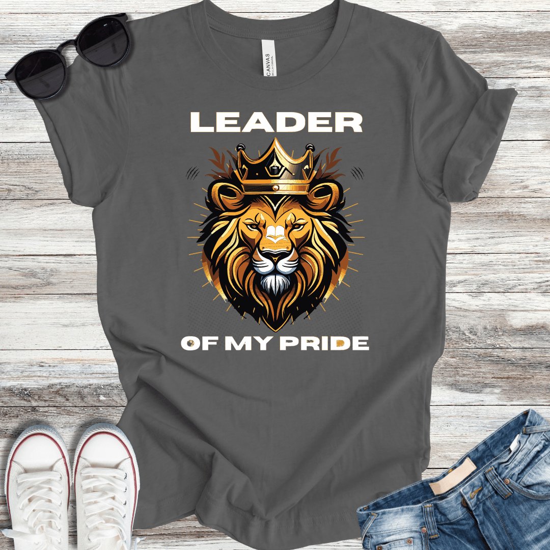 Leader of My Pride T-Shirt - ParenTEES