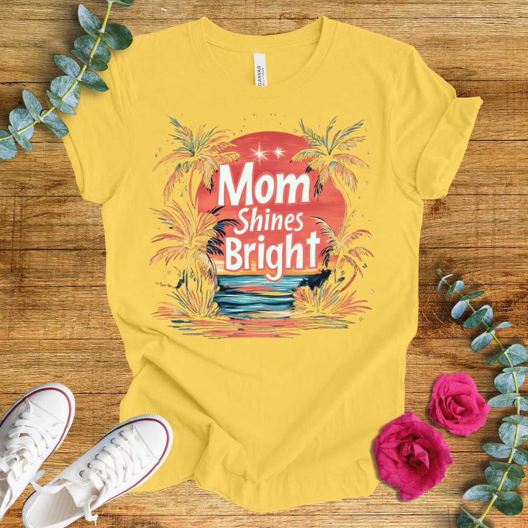 Mom Shines Bright T-Shirt - ParenTEES