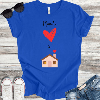 Mom's Heart is Home T-Shirt - ParenTEES