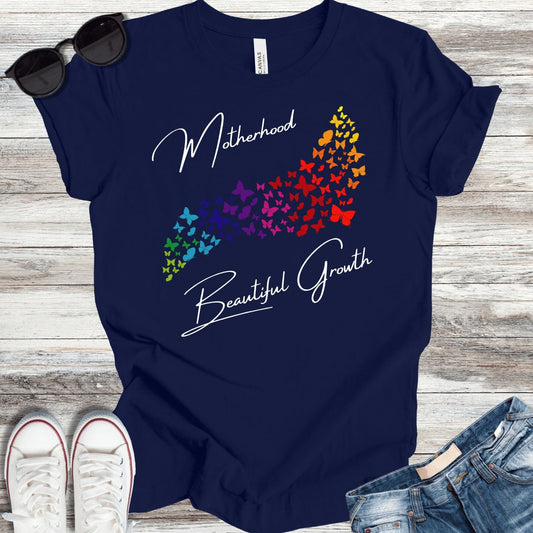 Motherhood Beautiful Growth T-Shirt - ParenTEES