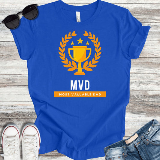 MVD Most Valuable Dad T-Shirt - ParenTEES